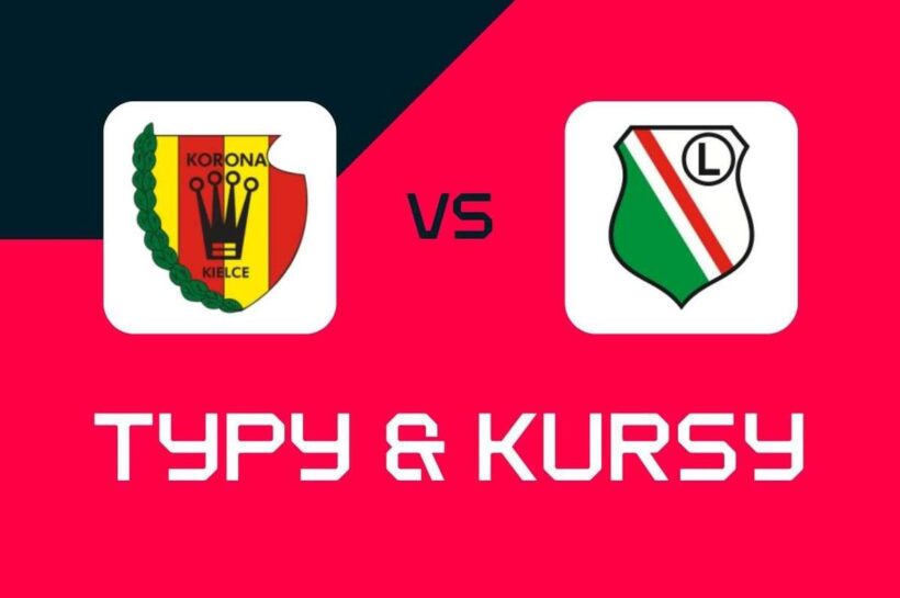 Корона Килсе - Legia Warsaw: букмекеры, лучшие курсы и фабрики (PKO BP Ekstraklasa)
