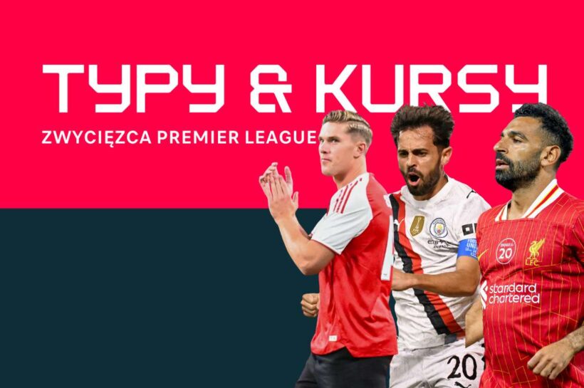 Кто выиграет Премьер -лигу 2025/26? Типы, курсы, долгосрочные растения и фавориты