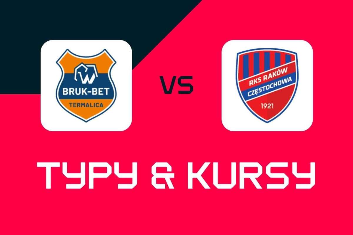 Termalica - Raków Częstochowa: букмекеры, лучшие курсы и растения (ekstraklasa)