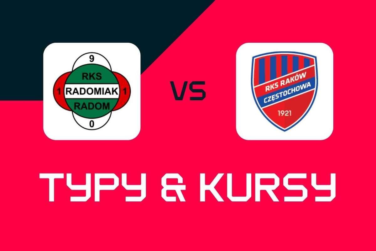 Ekstraklasa: букмекеры, лучшие курсы и фабрики для Радомиака Радома - Ракоу Чистохова Матч
