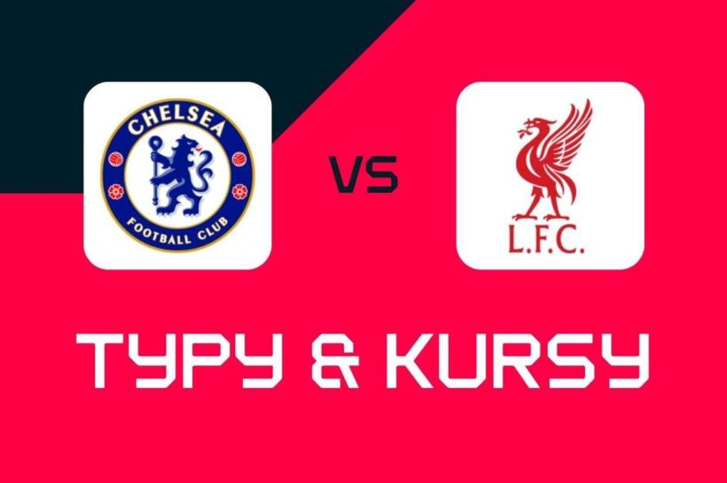 Челси - Ливерпуль: букмекеры, лучшие курсы и фабрики (Премьер -лига)