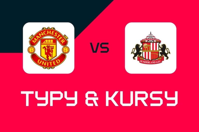 Манчестер Юнайтед - Сандерленд: букмекеры, лучшие курсы и растения (Премьер -лига)