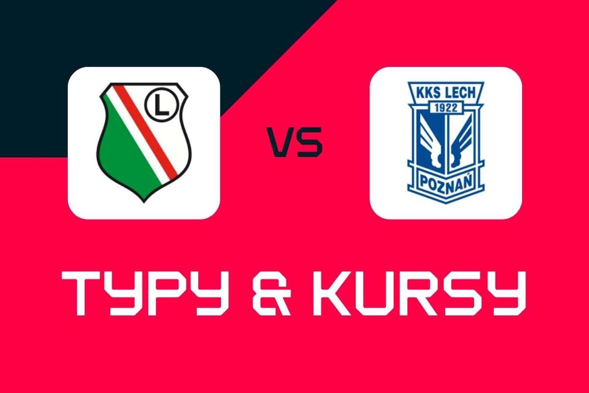 Легия Варшава – Лех Познань: советы по ставкам, лучшие коэффициенты и ставки (Экстракласа)