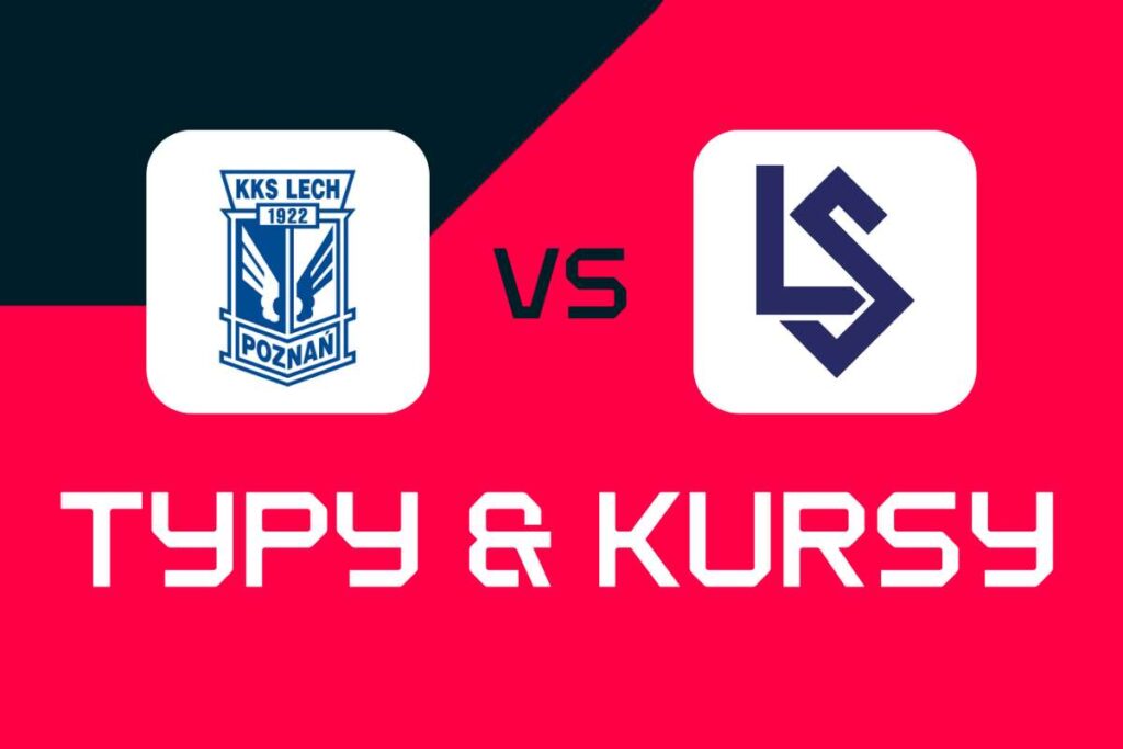 Лех Познань — Лозанна: советы по ставкам, лучшие коэффициенты и ставки (Конференц-лига)