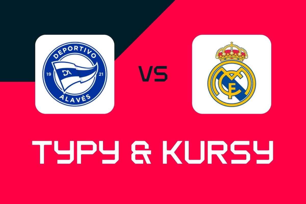 Депортиво Алавес – Реал Мадрид: советы по ставкам, лучшие коэффициенты и ставки (Ла Лига)