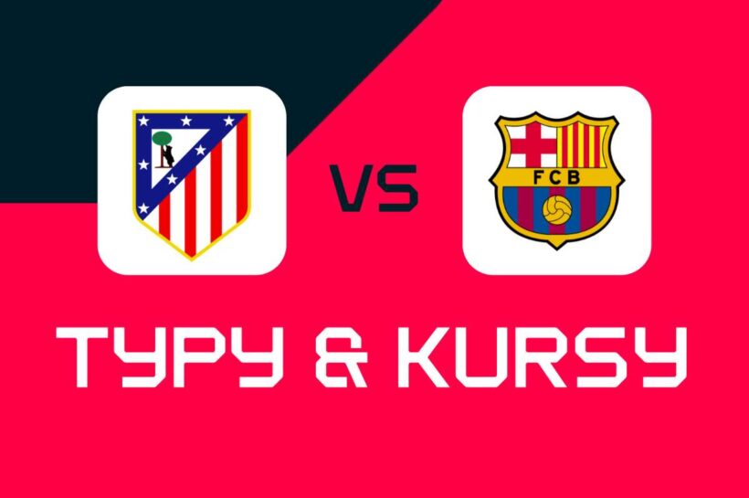Атлетико Мадрид – ФК Барселона: советы по ставкам, лучшие коэффициенты и ставки (Кубок Короля)